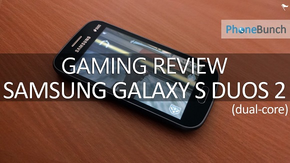 Galaxy S Duos 2 Gaming Review