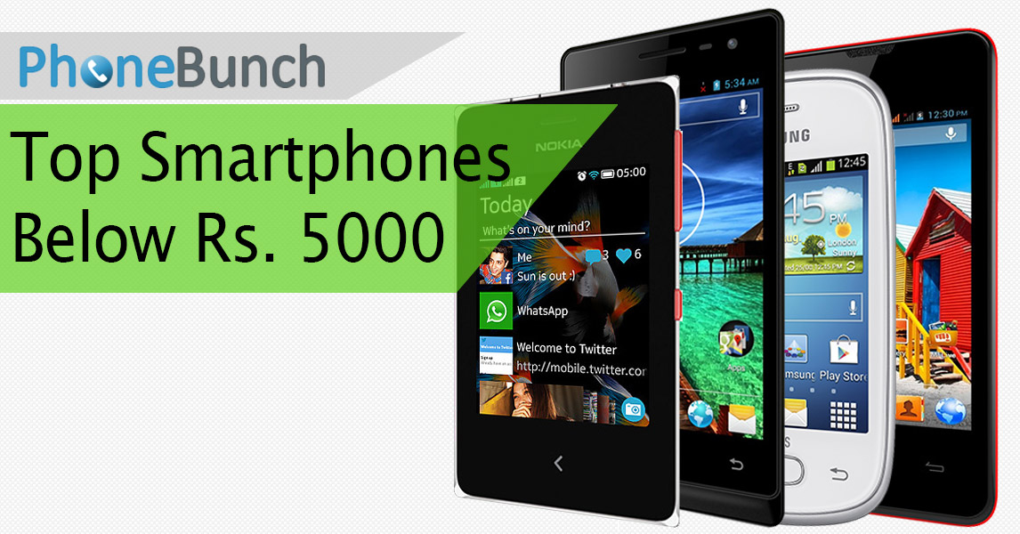 Top Smartphones Below Rs 5000