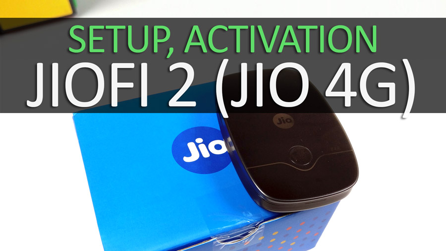 jiofi 2 for jio4g setup activation