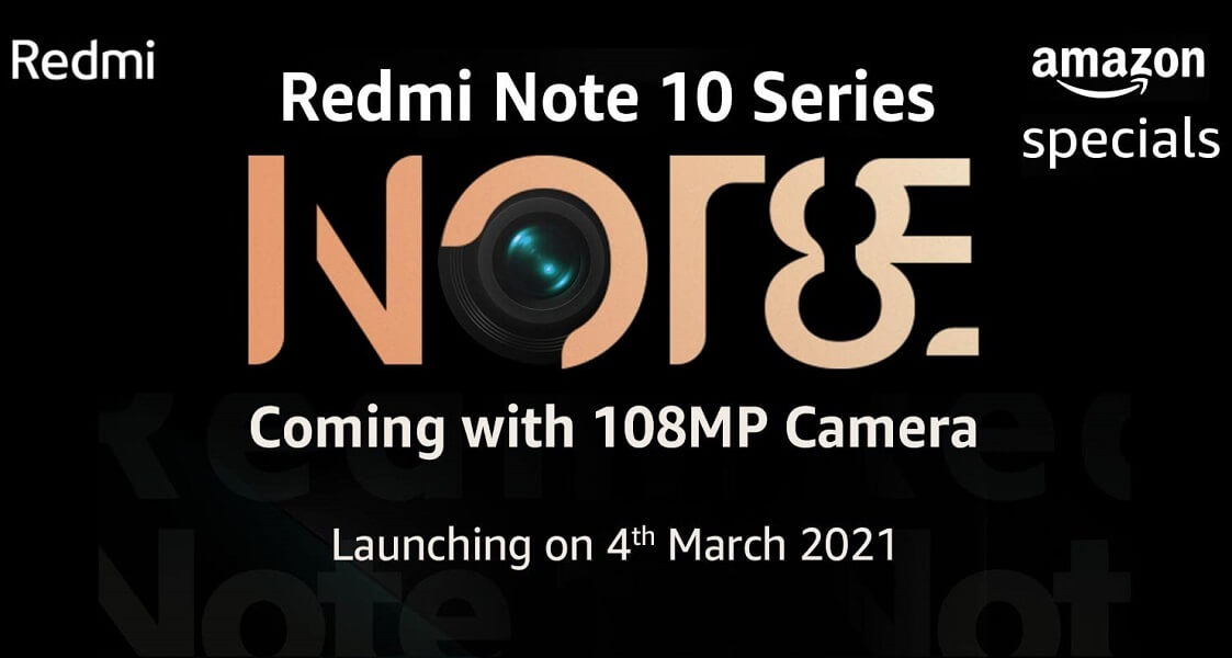Redmi Note 10 series 108MP launch date