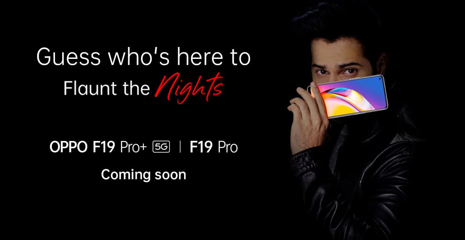 OPPO F19 Pro Plus 5G and F19 pro launch india soon