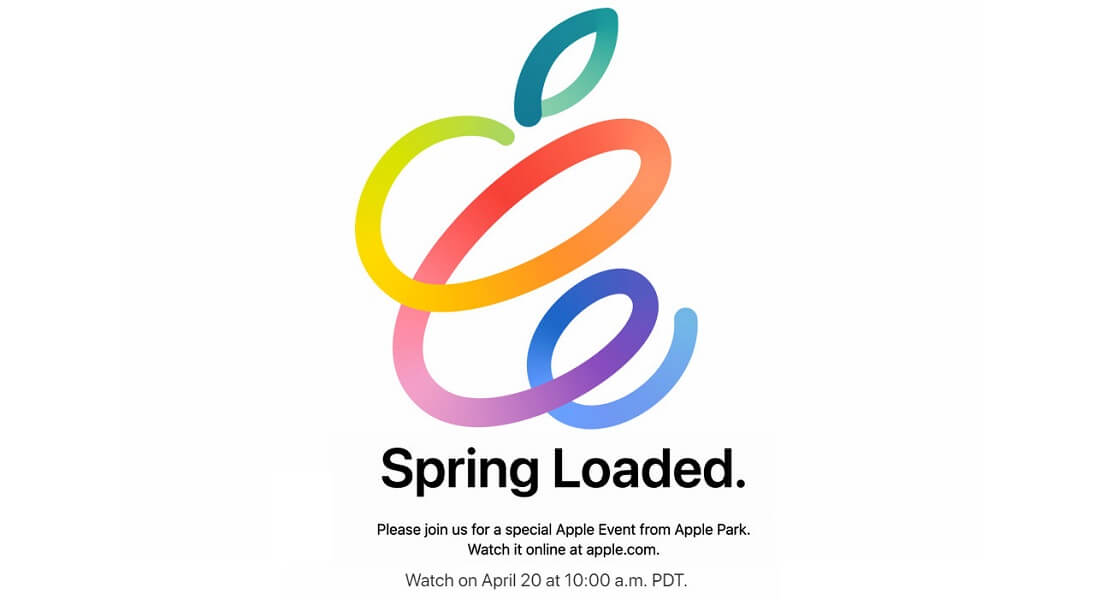 Apple Spring Loaded event launch date