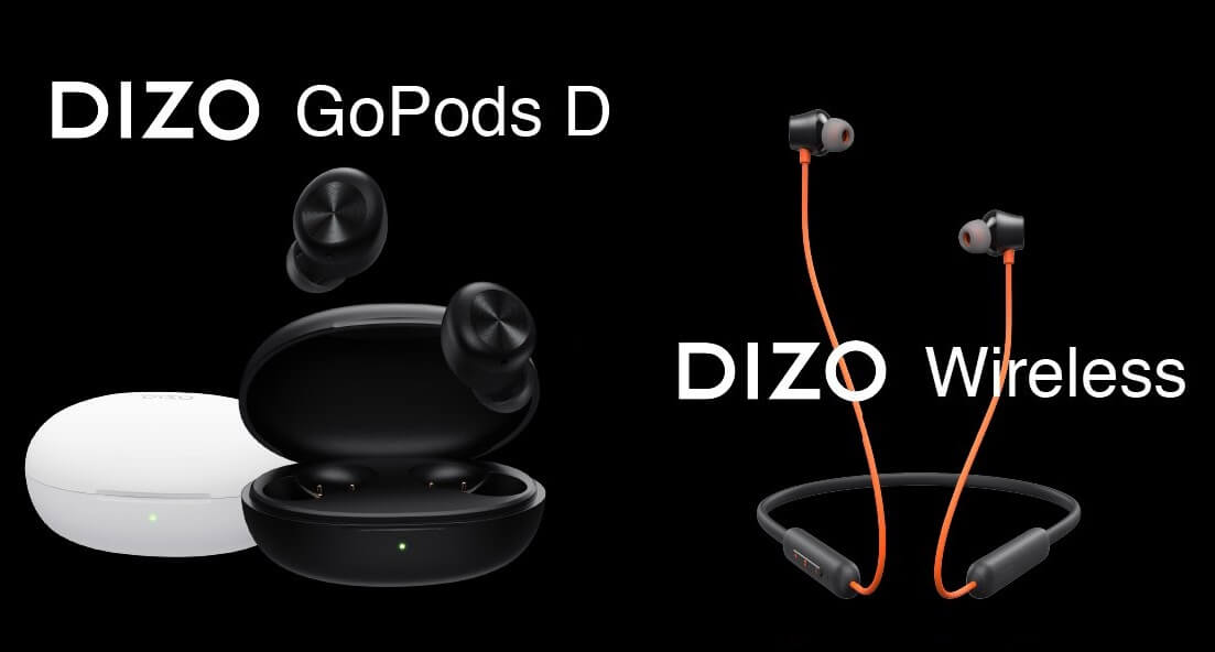 DIZO Wireless and DIZO GoPods D launch india