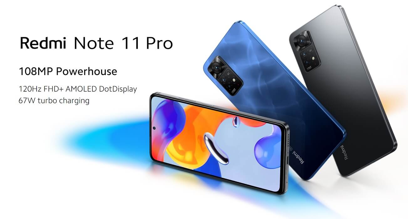 Redmi Note 11 Pro 5G and Note 11 Pro 4G launch Global