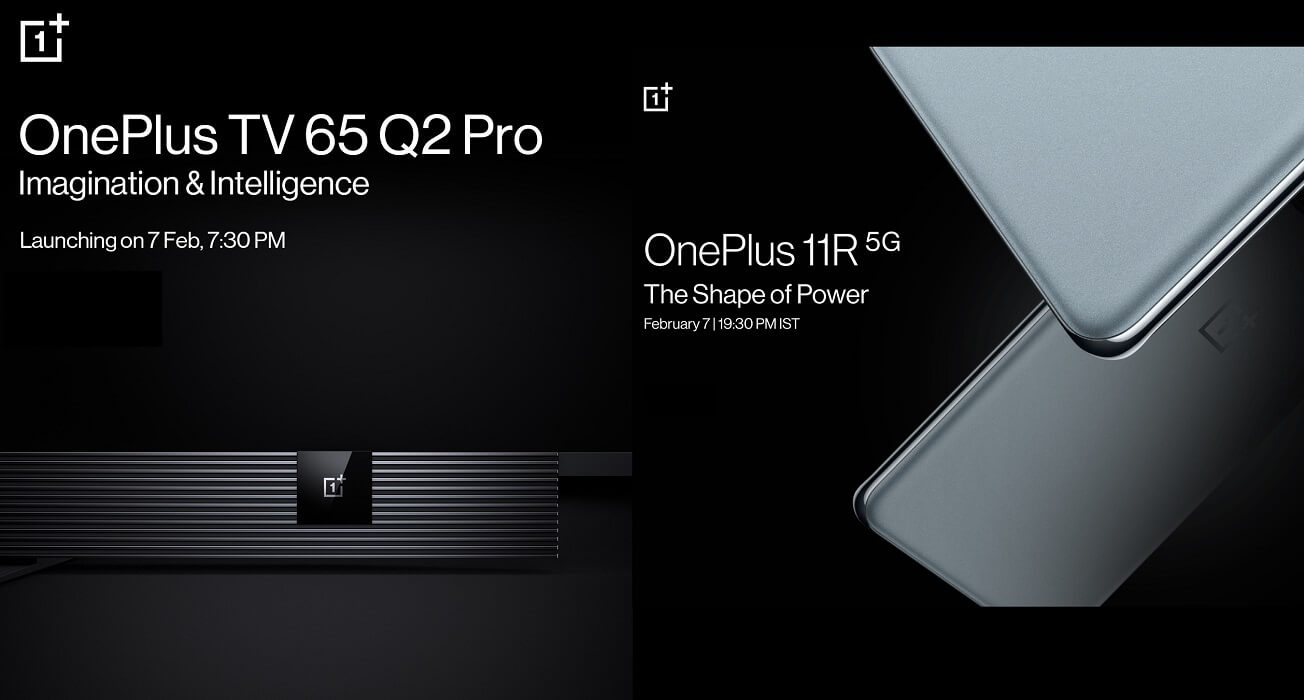 OnePlus 11R 5G and OnePlus TV 65 Q2 Pro launch date India