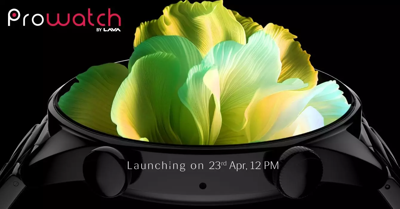 Lava ProWatch launch date India.