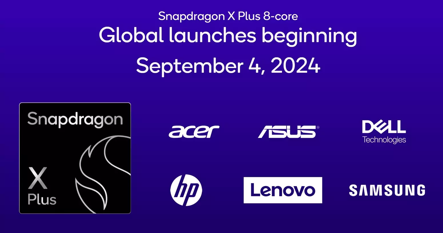 Snapdragon X Plus 8 Core CPU launch products soon.