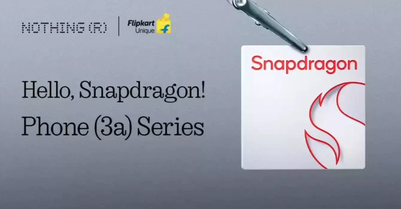 Nothing Phone 3a series with Snapdragon chip teaser.